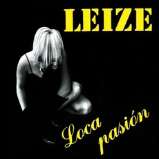 Loca pasión mp3 Album by Leize