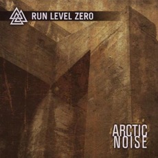 Arctic Noise mp3 Album by Run Level Zero