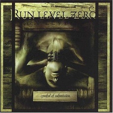 Symbol of Submission mp3 Album by Run Level Zero
