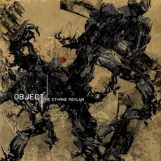The Ethane Asylum mp3 Album by Object