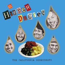 A Higher Degree mp3 Album by The California Honeydrops