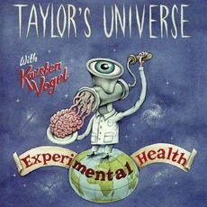 Experimental Health mp3 Album by Taylor's Universe with Karsten Vogel