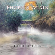 Unexplored mp3 Album by Phoenix Again