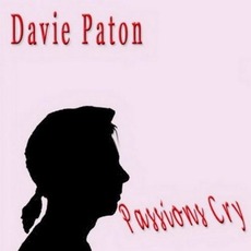 Passions Cry mp3 Album by Davie Paton