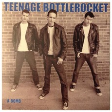 A-Bomb mp3 Album by Teenage Bottlerocket