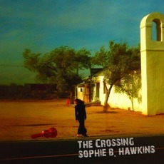 The Crossing mp3 Album by Sophie B. Hawkins