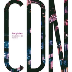 Ciudades de Noche mp3 Album by Rubytates