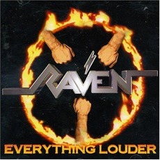 Everything Louder mp3 Album by Raven