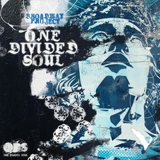 One Divided Soul mp3 Album by Broadway Project