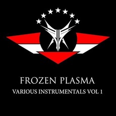Various Instrumentals Vol. 1 mp3 Album by Frozen Plasma