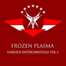 Various Instrumentals Vol. 2 mp3 Album by Frozen Plasma