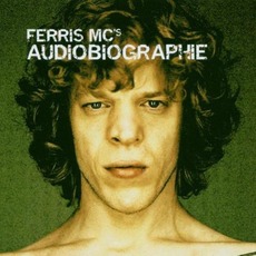 Audiobiographie mp3 Album by Ferris MC