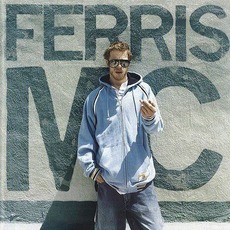 Ferris MC mp3 Album by Ferris MC