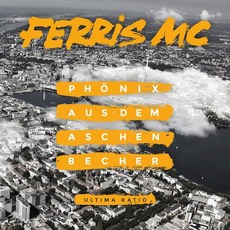 Phönix aus dem Aschenbecher mp3 Album by Ferris MC