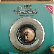 Sig. Brainwash - L'Arte Di Accontentare (Diamond Edition) mp3 Album by Fedez