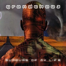 Rumours Of My Life mp3 Album by GrandChaos