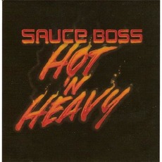 Hot 'n Heavy mp3 Album by Sauce Boss