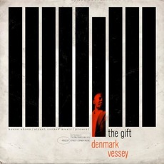 The Gift: Volume Nine mp3 Album by Denmark Vessey