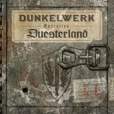 Operation: Duesterland (Limited Edition) mp3 Album by Dunkelwerk