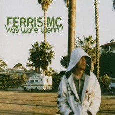 Was wäre wenn? mp3 Single by Ferris MC