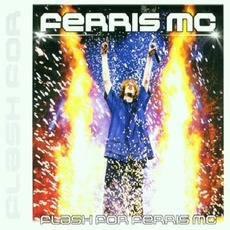 Flash for Ferris MC mp3 Single by Ferris MC