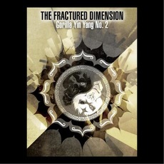 Gorilla Yin Yang No. 2 mp3 Single by The Fractured Dimension
