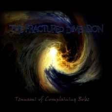 Tsunami of Complaining Bobs mp3 Single by The Fractured Dimension