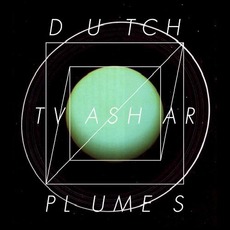 Dutch Tvashar Plumes mp3 Album by Lee Gamble