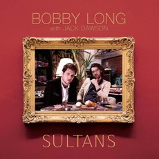 Sultans mp3 Album by Bobby Long