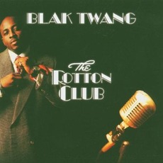 The Rotton Club mp3 Album by Blak Twang