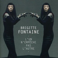 L'un n'empêche pas l'autre mp3 Album by Brigitte Fontaine