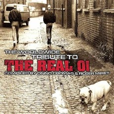 The Worldwide Tribute to the Real Oi! mp3 Compilation by Various Artists