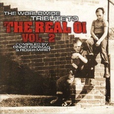 The Worldwide Tribute to the Real Oi! Vol. 2 mp3 Compilation by Various Artists