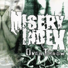 Overthrow (Re-Issue) mp3 Album by Misery Index