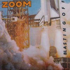 Blasting Off mp3 Album by Zoom