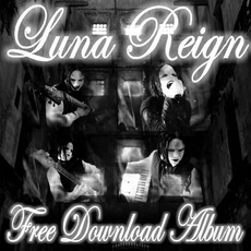 Free Download Album mp3 Album by Luna Reign