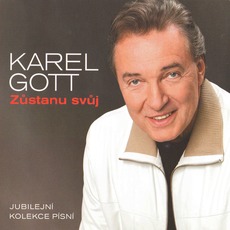 Zůstanu svůj mp3 Album by Karel Gott