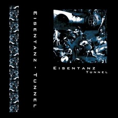 Tunnel mp3 Album by Eisentanz