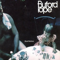 Blood Relatives mp3 Album by Buford Pope