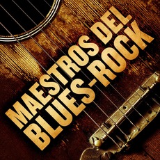 Maestros del Blues-Rock mp3 Compilation by Various Artists