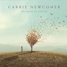 The Point of Arrival mp3 Album by Carrie Newcomer