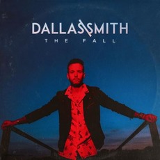 The Fall mp3 Album by Dallas Smith