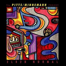 2 L 8 2 B Normal mp3 Album by Pitts Minnemann Project