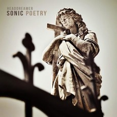 Sonic Poetry mp3 Album by Headdreamer