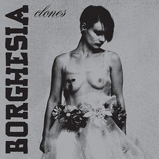 Clones (Remastered) mp3 Album by Borghesia