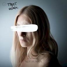 NOT HUMAN (TR/ST remix) mp3 Remix by ionnalee