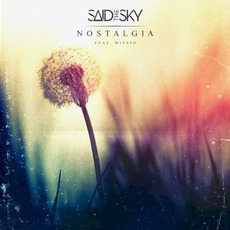 Nostalgia (feat. Missio) mp3 Single by Said the Sky
