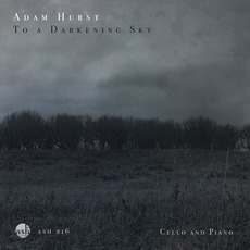 To a Darkening Sky mp3 Album by Adam Hurst
