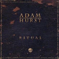 Ritual mp3 Album by Adam Hurst
