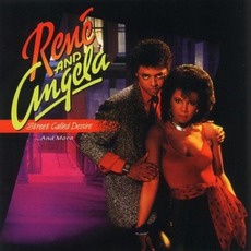 Street Called Desire... and More (Re-Issue) mp3 Album by René & Angela